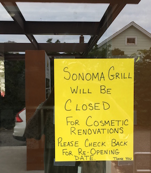 Sign on the door of Sonoma Grill Sept. 9. Photo: Peter Blasl